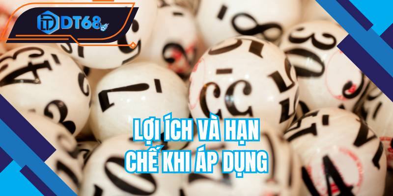 Lợi ích và hạn chế khi áp dụng