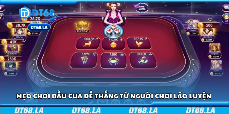 Mẹo chơi Bầu Cua dễ thắng từ người chơi lão luyện 